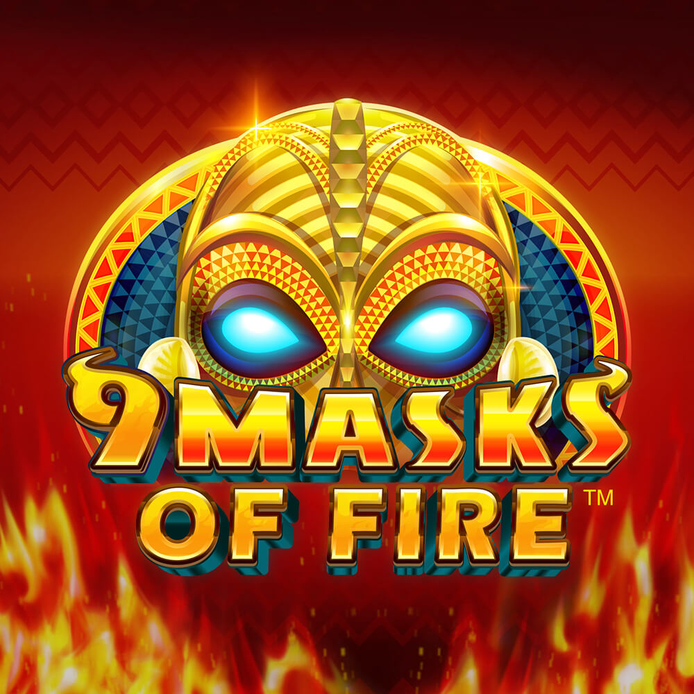9 Masks Of Fire